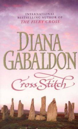 Cross Stitch by Diana Gabaldon