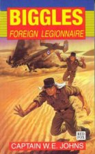 Biggles Foreign Legionnaire