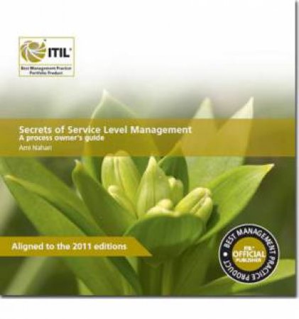 Secrets of Service Level Management by Ami Nahari