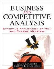 Business And Competitive Analysis Effective Application Of New And Classic Methods