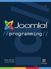 Joomla Programming Beginner to Advanced Guide to Joomla 16 Development