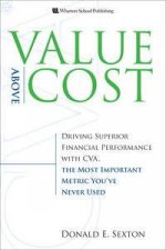 Value Above Cost Driving Superior Financial Performance with CVA The Most Important Metric Youve Never Used