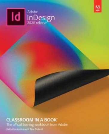 Adobe InDesign Classroom in a Book (2020 release) by Tina DeJarld