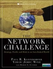 Network Challenge Strategy Profit and Risk in an Interlinked World