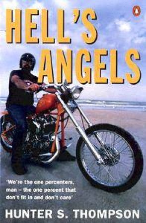 Hell's Angels by Hunter S Thompson