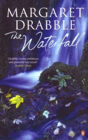 The Waterfall by Margaret Drabble