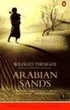 Arabian Sands by Wilfred Thesiger