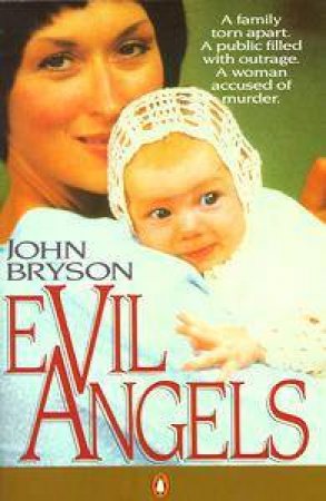 Evil Angels by John Bryson