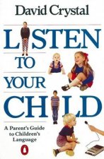 Listen To Your Child
