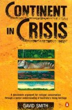 Continent in Crisis Natural History of Australia