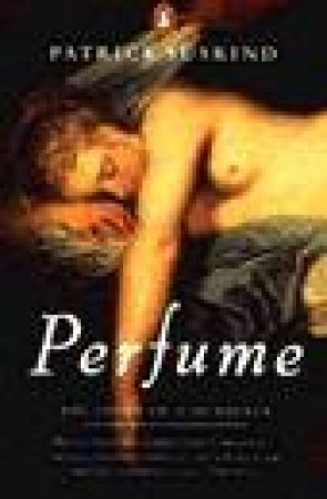 Perfume by Patrick Suskind