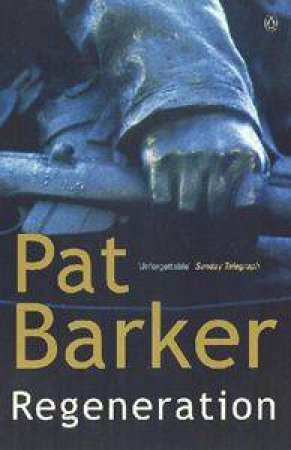 Regeneration by Pat Barker