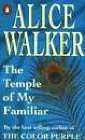 The Temple Of My Familiar by Alice Walker