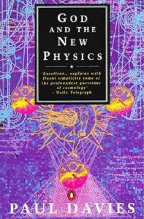 God & the New Physics by Paul Davies