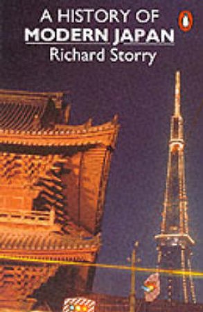 A History of Modern Japan by Richard Storry