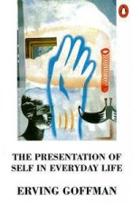 The Presentation of Self in Everyday Life