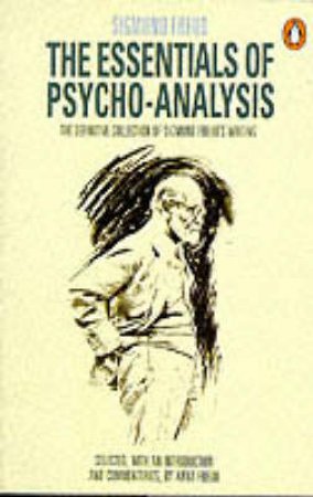 The Essentials of Psycho-Analysis by Sigmund Freud