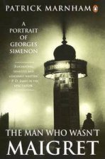 The Man Who Wasnt Maigret A Portrait Of Georges Simenon