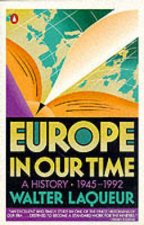 Europe In Our Time A History 19451992