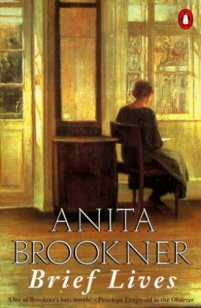 Brief Lives by Anita Brookner