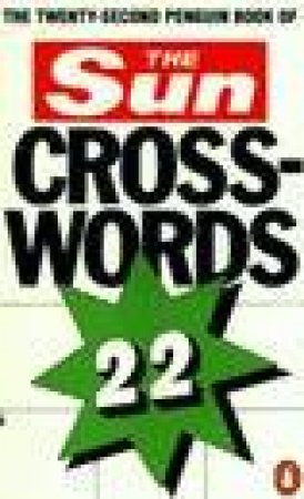 Twenty Second Penguin Book Of Sun Crosswords by Keith Taylor