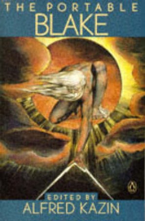 Penguin Classics: The Portable Blake by William Blake