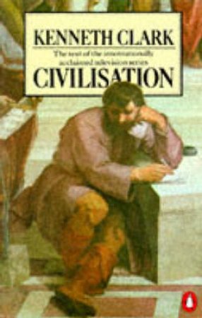 Civilisation by Kenneth Clark