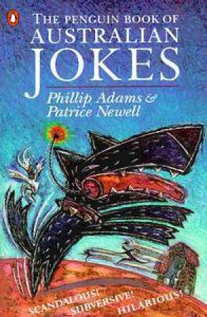 The Penguin Book Of Australian Jokes by Phillip Adams & Patrice Newell