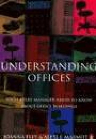 Understanding Offices by Joanna Eley Ed.