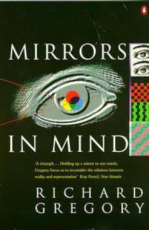 Mirrors in Mind by Richard Gregory