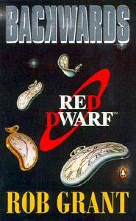 Red Dwarf: Backwards by Rob Grant