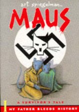 Maus I A Survivors Tale