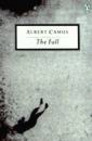 Penguin Modern Classics: The Fall by Albert Camus