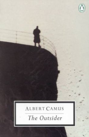 Penguin Modern Classics: The Outsider by Albert Camus