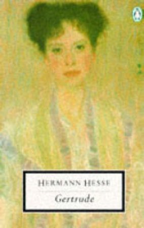 Penguin Modern Classics: Gertrude by Hermann Hesse