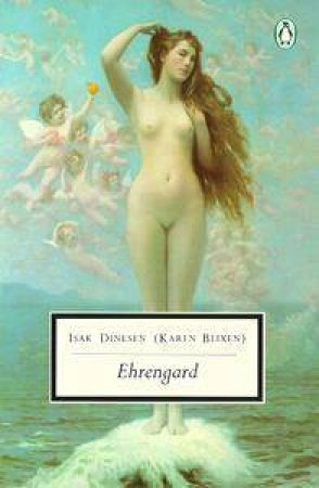 Penguin Modern Classics: Ehrengard by Isak Dinesen