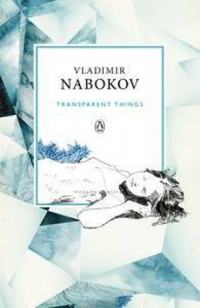 Transparent Things by Vladimir Nabokov