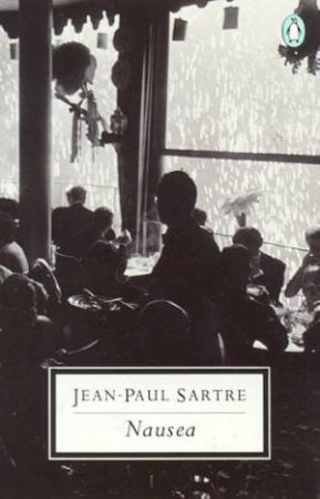 Penguin Modern Classics: Nausea by Jean-Paul Sartre