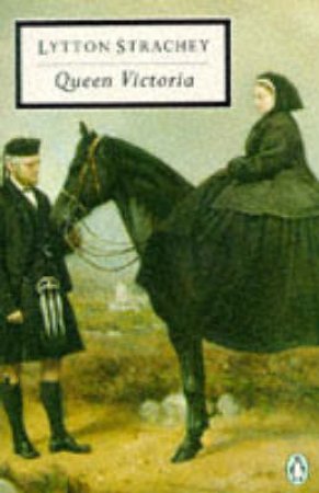 Penguin Modern Classics: Queen Victoria by Lytton Strachey