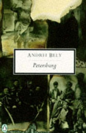 Penguin Modern Classics: Petersburg by Andrei Bely