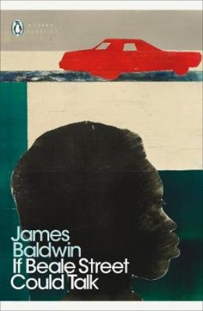 If Beale Street Could Talk by James Baldwin