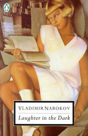 Penguin Modern Classics: Laughter in the Dark by Vladimir Nabokov