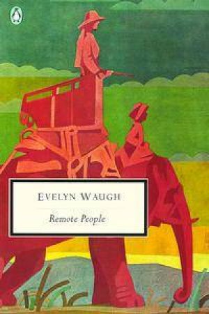 Penguin Modern Classics: Remote People by Evelyn Waugh