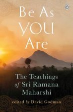 Be As You Are The Teachings of Sri Ramana Maharshi