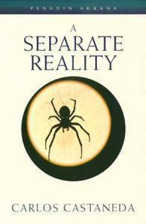 A Separate Reality by Carlos Castaneda
