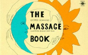 The Massage Book by George Downing