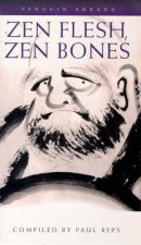 Zen Flesh Zen Bones