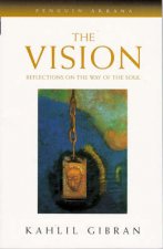 The Vision Reflections On The Way Of The Soul