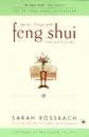 Interior Design With Feng Shui by Sarah Rossbach