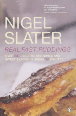 Real Fast Puddings by Nigel Slater